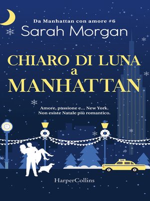 Chiaro di luna a Manhattan by Sarah Morgan